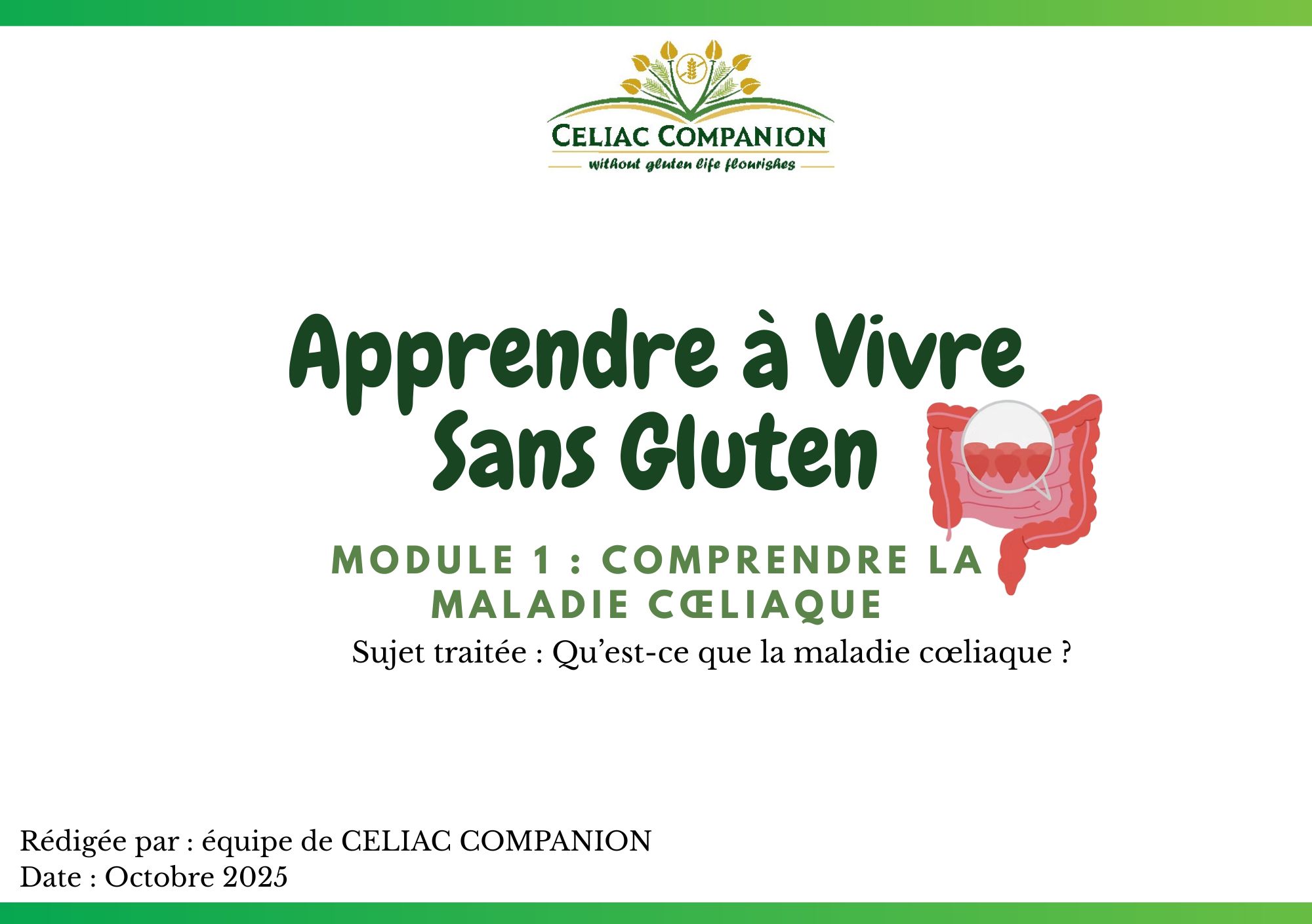 MODULE 1 : COMPRENDRE LA  MALADIE CŒLIAQUE